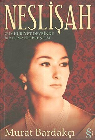 Neslişah - Murat Bardakçı - Everest Yayınları