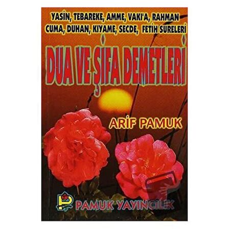 Dua ve Şifa Demetleri (Yas-004)