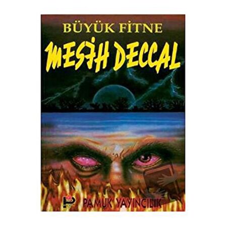 Büyük Fitne Mesih Deccal (Sır-002)