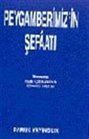 Peygamberimizin Şefaati (Peygamber-005)