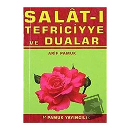 Salat-ı Tefriciyye ve Dualar (Dua-022)