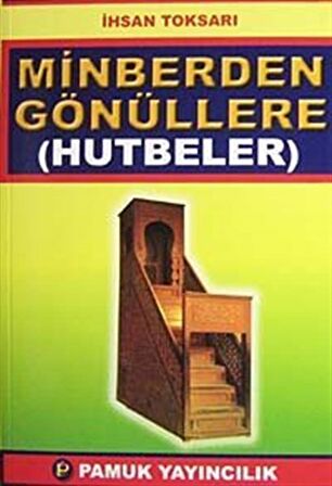 Minberden Gönüllere (Hutbeler) (Sohbet-022)