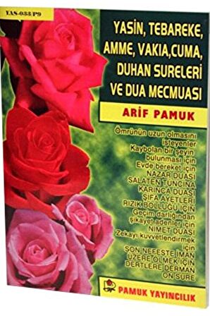 Yasin, Tebareke, Amme, Vakıa, Cuma, Duhan Sureleri ve Dua Mecmuası (Yas-033)