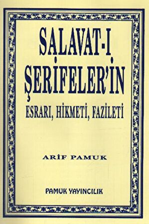 Salavat-ı Şerifeler’in Esrarı, Hikmeti, Fazileti (Dua-038)