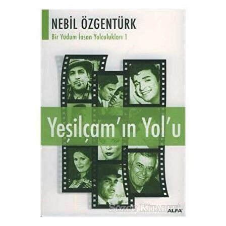 Yeşilçam’ın Yolu: Nebil Özgentürk’le Bir Yudum İnsan Yolculukları