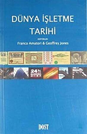 Dünya İşletme Tarihi / Franco Amatori