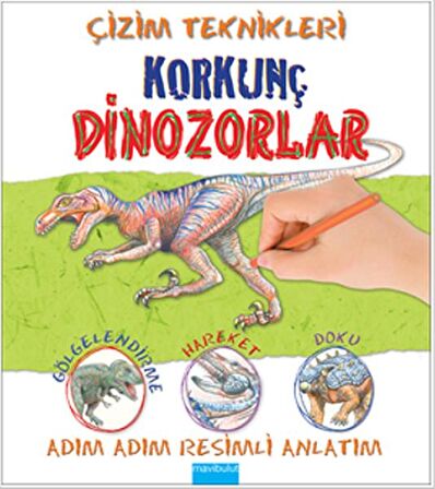 Çizim Teknikleri: Korkunç Dinozorlar