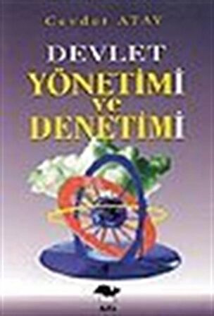 Devlet Yönetimi ve Denetimi / Cevdet Atay