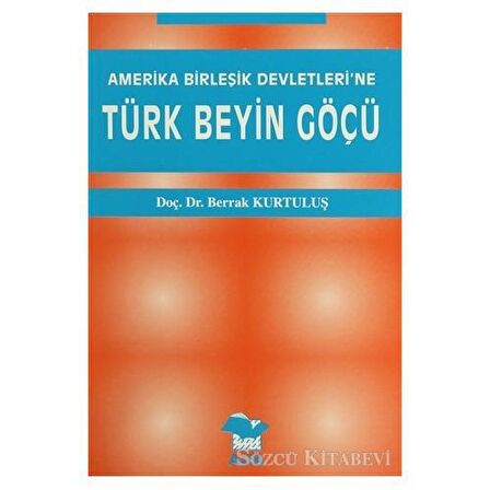 Amerika Birleşik Devletleri’ne Türk Beyin Göçü