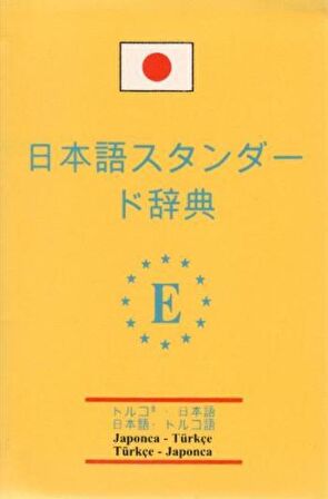 Japonca - Türkçe ve Türkçe - Japonca Standart Sözlük