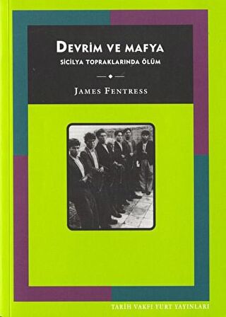 Devrim ve Mafya: Sicilya Topraklarında Ölüm
