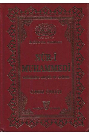 Nur-i Muhammedi (s.a.v)-ömer Öngüt-ciltli