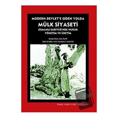 Modern Devlet’e Giden Yolda Mülk Siyaseti