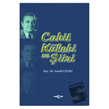 Cahit Külebi ve Şiiri
