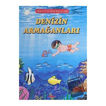 Denizin Armağanları - Oğuz'un Maceraları