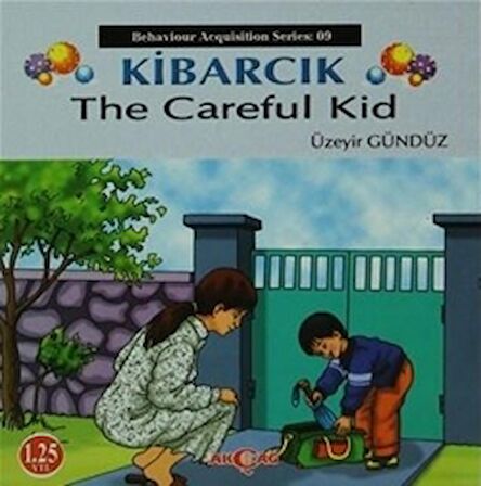 Kibarcık The Careful Kid