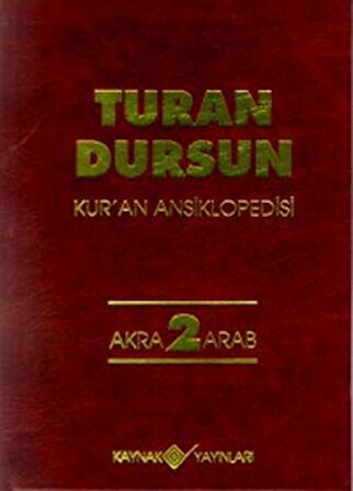 Kur’an Ansiklopedisi Cilt: 2 Akra-Arab