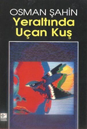 Yeraltında Uçan Kuş