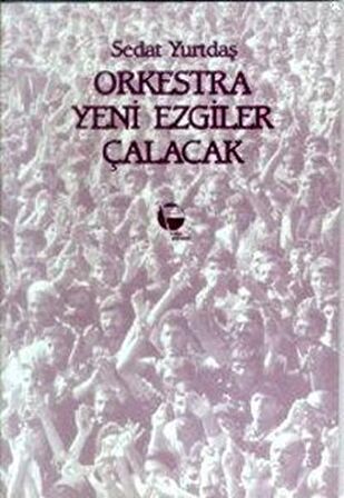 Orkestra Yeni Ezgiler Çalacak