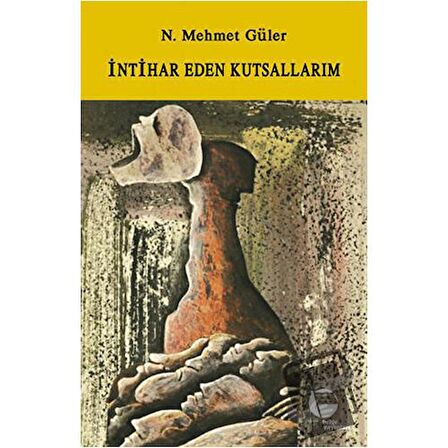 İntihar Eden Kutsallarım