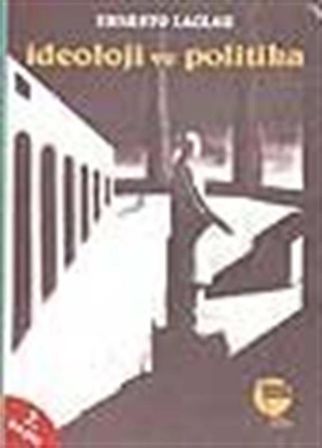 İdeoloji ve Politika / Ernesto Laclau