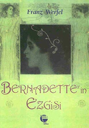 Bernadette’in Ezgisi