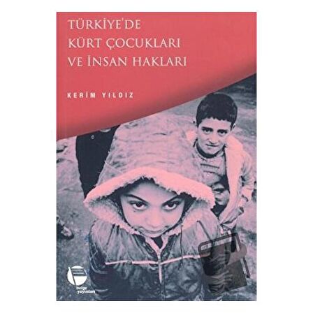 Türkiye’de Kürt Çocukları ve İnsan Hakları