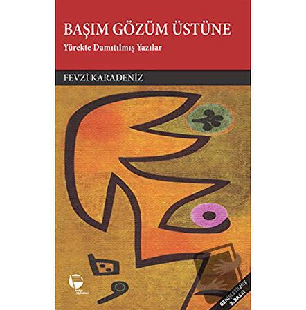 Başım Gözüm Üstüne