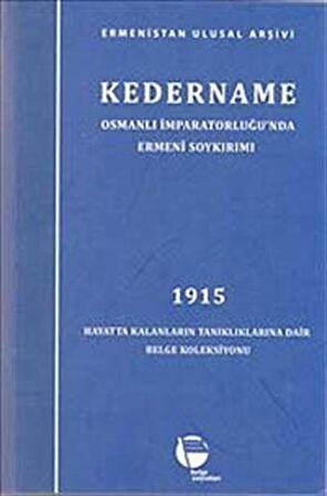 Kedername - Osmanlı İmparatorluğu’nda Ermeni Soykırımı