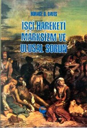 İşçi Hareketi, Marksizm ve Ulusal Sorun