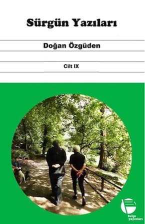 Sürgün Yazıları Cilt IX