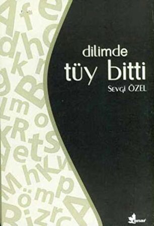 Dilimde Tüy Bitti