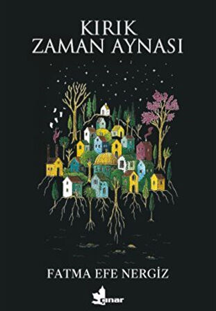 Kırık Zaman Aynası / Fatma Efe Nergiz