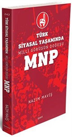 Türk Siyasal Yaşamında Milli Görüşün Doğuşu MNP