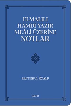 Elmalılı Hamdi Yazır Meali Üzerine Notlar