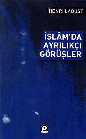 İslam'da Ayrılıkçı Görüşler