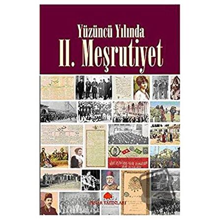 Yüzüncü Yılında 2. Meşrutiyet
