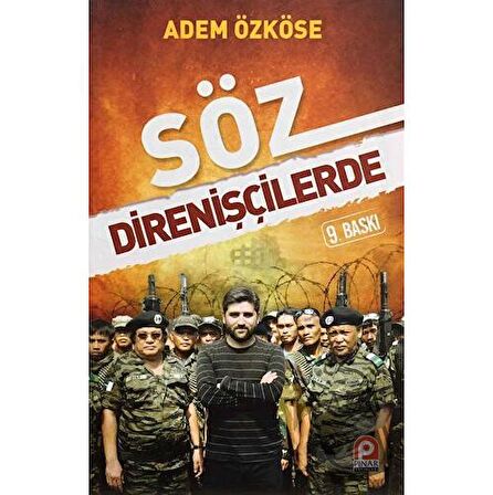 Söz Direnişçilerde