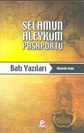 Selamun Aleyküm Pasaportu: Batı Yazıları