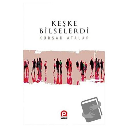 Keşke Bilselerdi