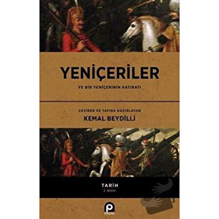 Yeniçeriler ve Bir Yeniçerinin Hatıratı