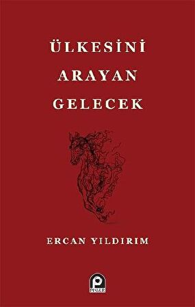 Ülkesini Arayan Gelecek