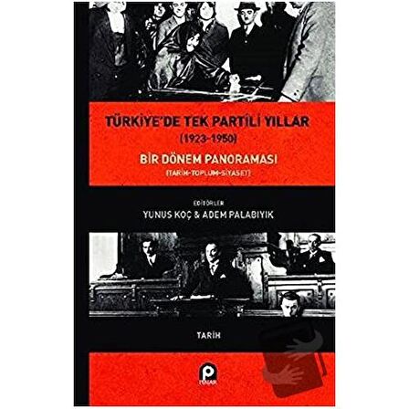Türkiye'de Tek Partili Yıllar (1923-1950)