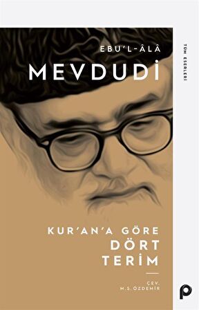 Kur’an’a Göre Dört Terim