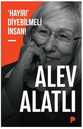 ‘Hayır!’ Diyebilmeli İnsan!