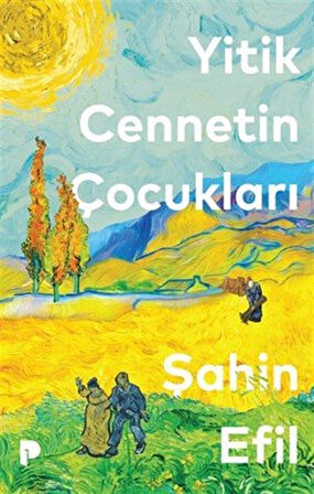 Yitik Cennetin Çocukları / Şahin Efil