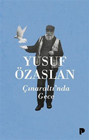 Çınaraltı'nda Gece / Yusuf Özaslan