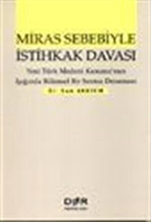 Miras Sebebiyle İstihkak Davası