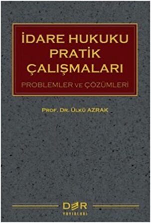 İdare Hukuku Pratik Çalışmaları