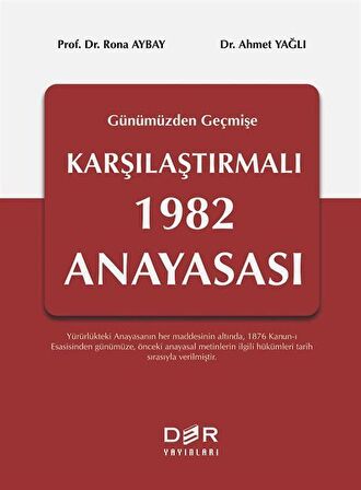 Geçmişten Günümüze Karşılaştırmalı 1982 Anayasası